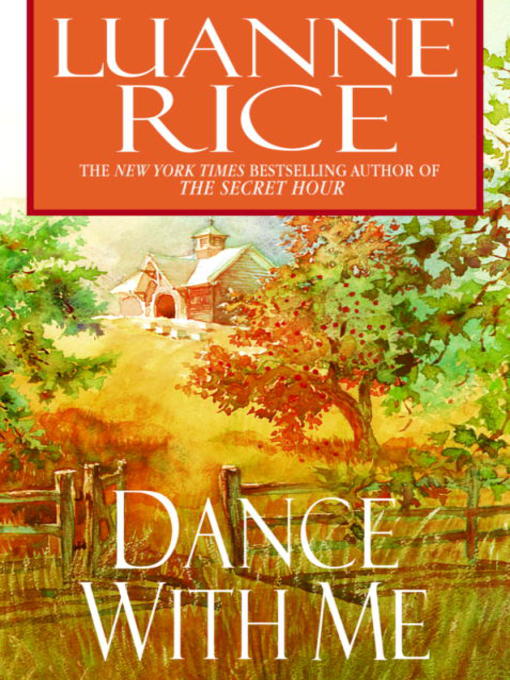 Title details for Dance with Me by Luanne Rice - Available